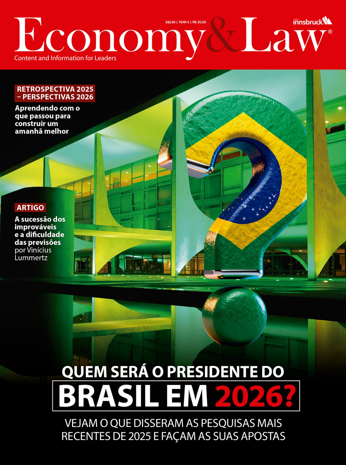 Quem será o Presidente do Brasil em 2026? Desafios e Perspectivas na Economy & Law #50